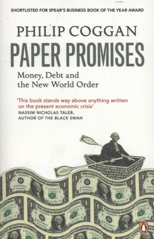 Paper Promises Money, Debt and the New World Order