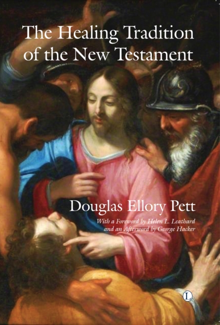 Healing Tradition of the New Testament 