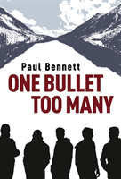 One Bullet Too Many 