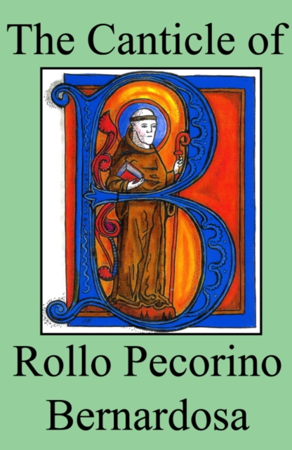 Canticle of Rollo Pecorino Bernardosa 