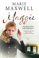 Maggie A Gripping Saga Set in the Swi