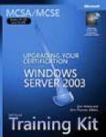Upgrading Your Certification to Microsoft (R) Windows Server" 2003 MCSA/MCSE Self-Paced Training