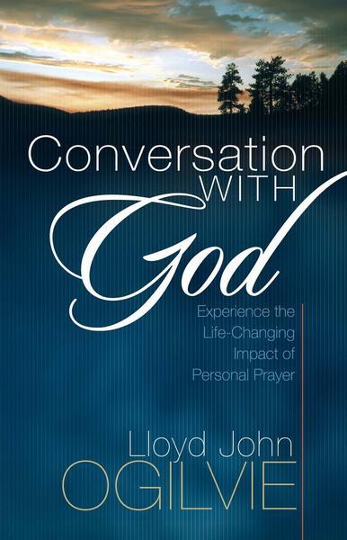 Conversation with God Experience the Life-Changing I