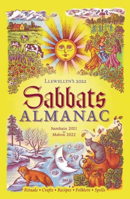 Llewellyn's 2022 Sabbats Almanac Samhain 2021 to Mabon 2022