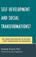 Self-Development and Social Transformations? The Vision and Practice of the Self-Study Mobilization of Swadhyaya