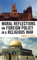 Moral Reflections on Foreign Policy in a Religious War 