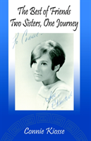 Best of Friends, Two Sisters, One Journey 