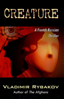 Creature A French Russian Thriller