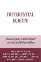 Differential Europe The European Union Impact on National Policymaking