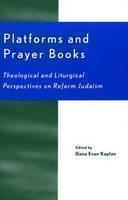 Platforms and Prayer Books Theological and Liturgical Per