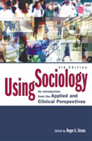 Using Sociology An Introduction from the Appli
