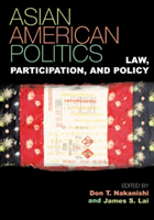 Asian American Politics Law, Participation, and Policy