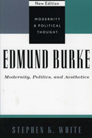 Edmund Burke Modernity, Politics, and Aesthetics