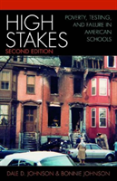 High Stakes Poverty, Testing, and Failure