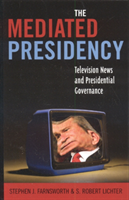 Mediated Presidency Television News and Presidenti