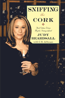 Sniffing the Cork And Other Wine Myths Demystifi