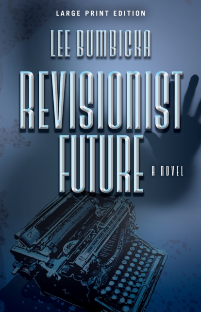 Revisionist Future 