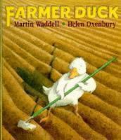Farmer Duck A beloved classic from the recipient of An Post Irish Book Awardsâ Bob Hughes Lifetime Achievement Award