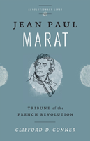 Jean Paul Marat Tribune of the French Revolution