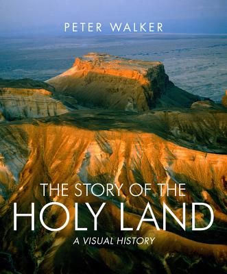 Story of the Holy Land A visual history