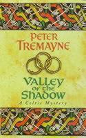 Valley of the Shadow (Sister Fidelma Mysteries Book 6) A fascinating Celtic mystery of deadly deceit