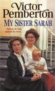 My Sister Sarah Sisters at war, united by loveâ¦