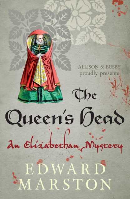 Queen's Head The dramatic Elizabethan whodunnit