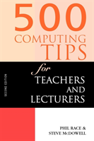 500 Computing Tips for Teachers and Lecturers 