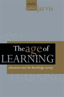 Age of Learning Education and the Knowledge Society