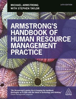 Armstrong's Handbook of Human Resource Management Practice 