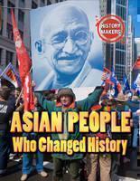 Asian People Who Changed History 