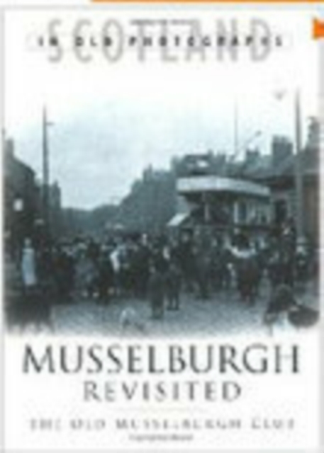Musselburgh Revisited 