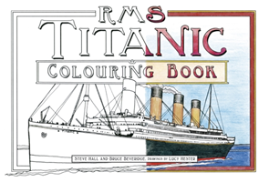 RMS Titanic Colouring Book 