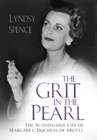 Grit in the Pearl The Scandalous Life of Margare