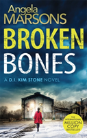 Broken Bones A gripping serial killer thriller