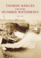 Tanker Barges on the Humber Waterways 