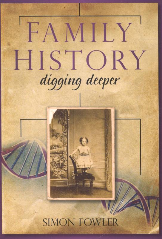 Family History: Digging Deeper 
