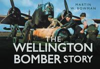 Wellington Bomber Story 