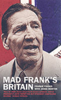 Mad Frank's Britain 