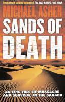 Sands of Death An Epic Tale Of Massacre And Survival In The Sahara