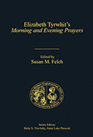 Elizabeth Tyrwhit's Morning and Evening Prayers 