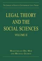 Legal Theory and the Social Sciences Volume II