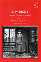 May Sinclair Moving Towards the Modern