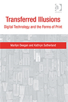 Transferred Illusions Digital Technology and the Forms of Print