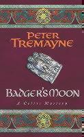 Badger's Moon (Sister Fidelma Mysteries Book 13) A sharp and haunting Celtic mystery