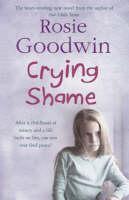Crying Shame A mother and daughter struggle with their pasts