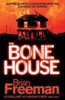 Bone House An electrifying thriller with gripping twists