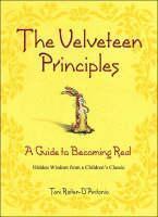 Velveteen Principles A Guide to Becoming Real