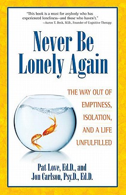 Never be Lonely Again Lessons from Depression, the D