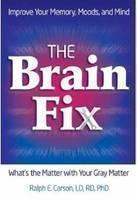 Brain Fix What's the Matter with Your Gr